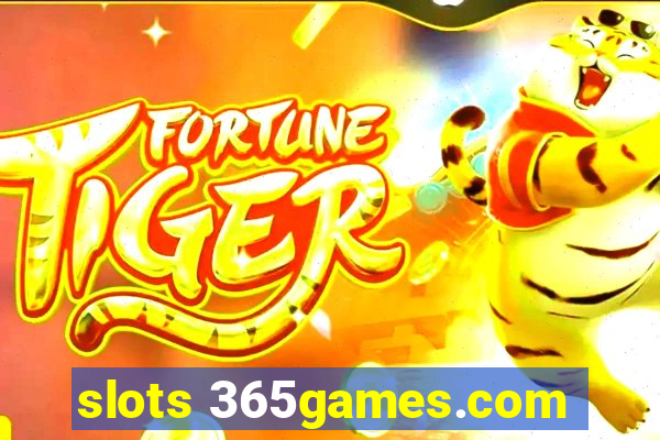 slots 365games.com